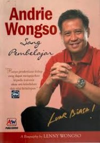 Image of Andrie Wongso: sang pembelajar