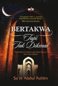 Image of Bertakwa tapi Tak Dikenal