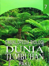 Image of Ensiklopedia Biologi Dunia Tumbuhan Jilid 7
