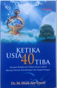 Image of Ketika Usia 40 Tiba