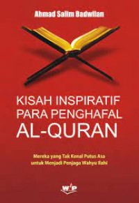 Image of Kisah Inspiratif Para Penghafal Al-Qur'an