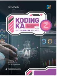 Image of Koding dan kecerdasan artifisial untuk SMA/MA kelas XI