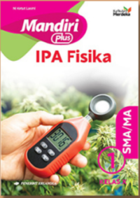 Image of MANDIRI PLUS IPA Fisika SMA/MA Kelas X / KM