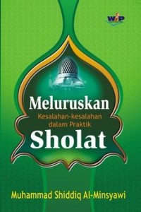 Image of Meluruskan Kesalahan-Kesalahan dalam Praktik Sholat