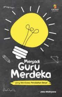 Image of Menjadi Guru Merdeka