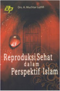 Image of Reproduksi Sehat dalam Perspektif Islam
