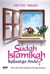 Image of Sudah Islamikah Keluarga Anda ?