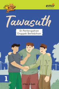 Image of Tawasuth: di pertengahan enggak berlebihan
